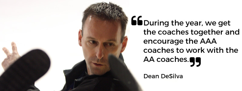 Dean DeSilva quote - "during the year, we get the coaches together and encourage the AAA coaches to work with the AA coaches."